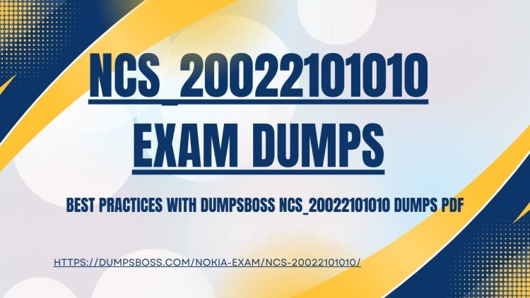 Smarter Prep with DumpsBoss NCS_20022101010 Dumps PDF