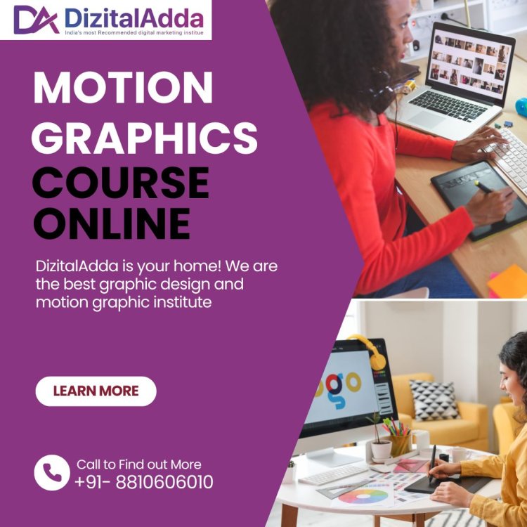 Motion Graphics Course Online: Create Stunning Visual Designs