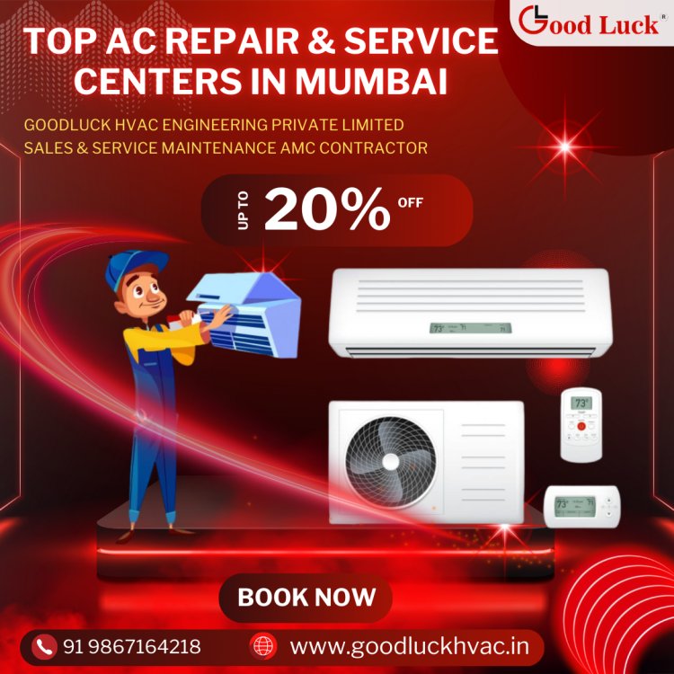 Top AC Repair & Service Centers in Mumbai for Your Comfort