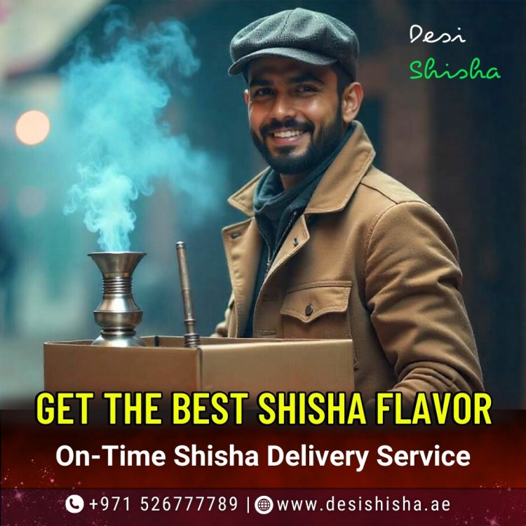 Get the best Shisha  flavour and on-time Shisha delivery Dubai: DESISHISHA