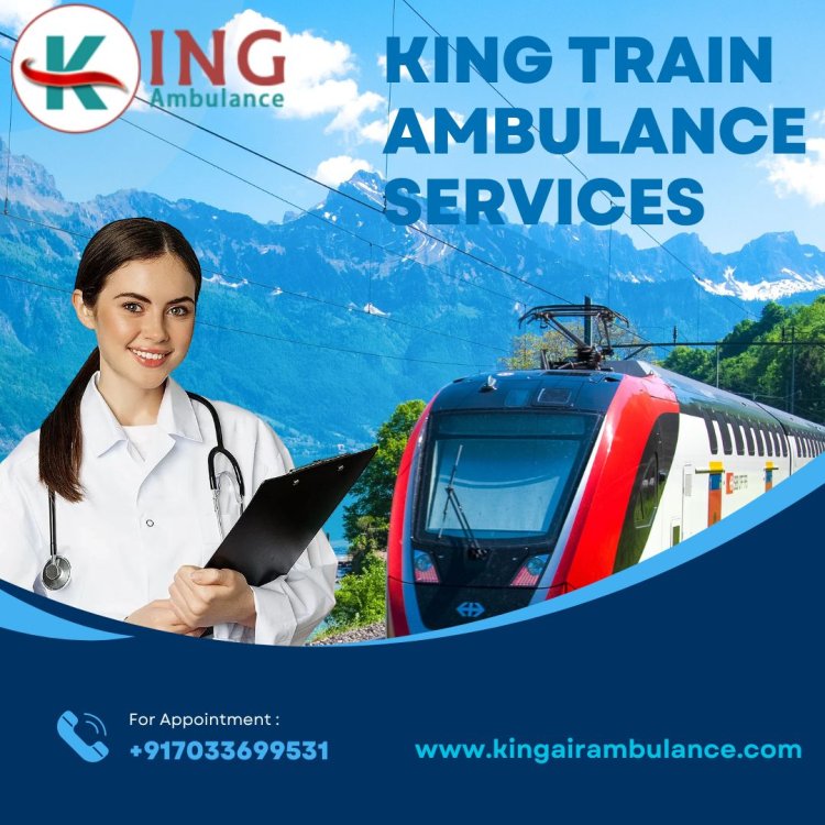 Choose King Train Ambulance Service in Patna to transport a sick patient