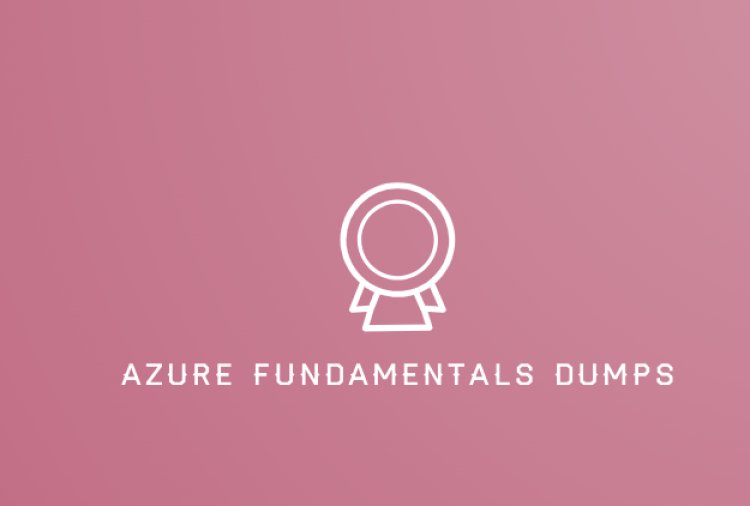 How Azure Fundamentals Dumps Strengthen Your Technical Skills