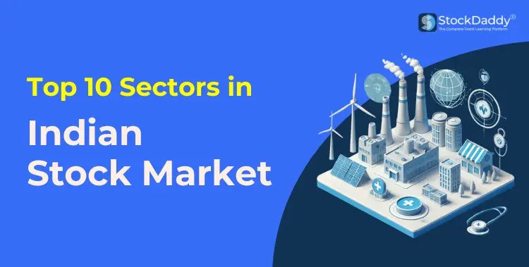 Top 10 Sectors in Indian Stock Market to Invest