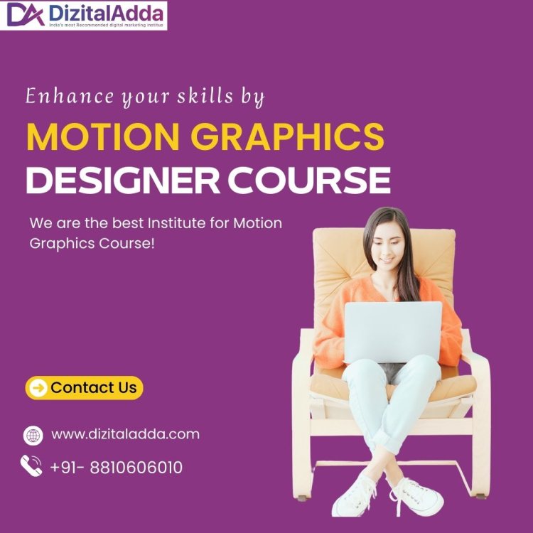 Become a Motion Graphic Designer in Delhi Today