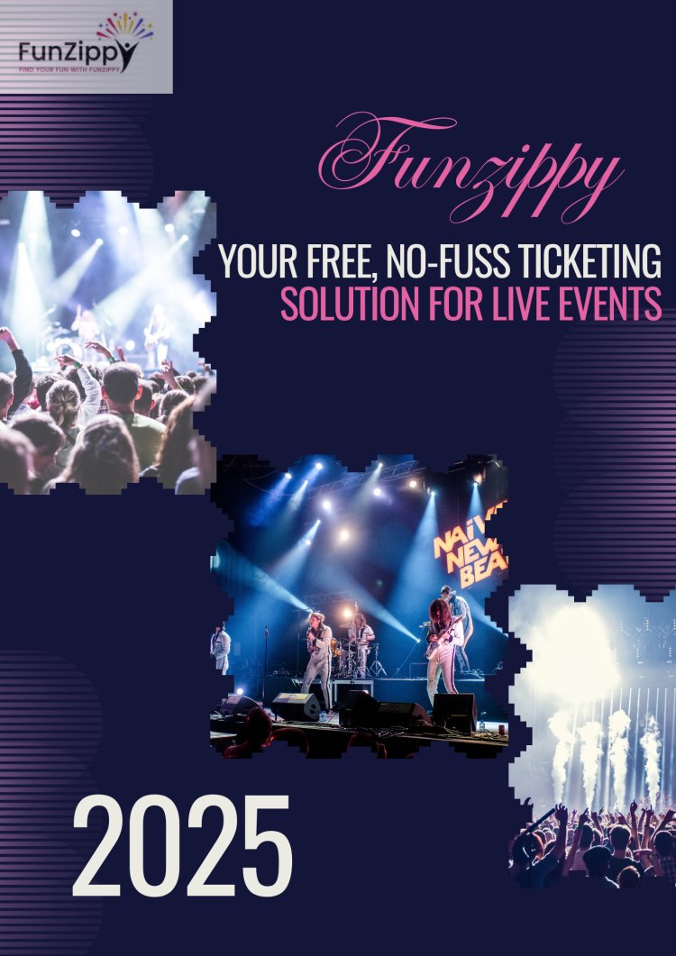 Funzippy: The Future of Live Event Ticketing and Free Online Ticketing Solutions