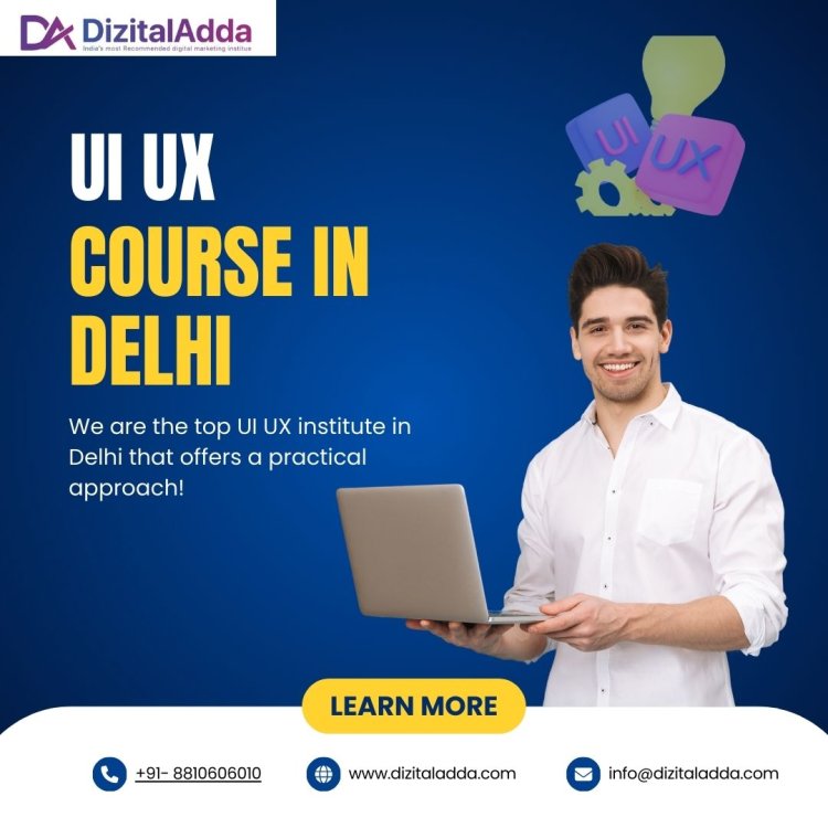 Master UI UX Course in Delhi & Become a Design Expert