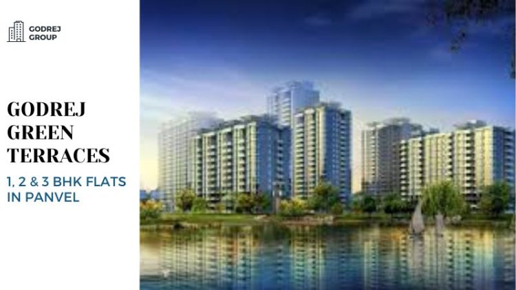 Godrej Green Terraces | 1, 2 & 3 BHK Flats in Panvel