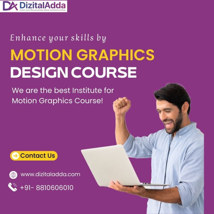 Best Motion Graphics Design Course – Learn Animation & Design