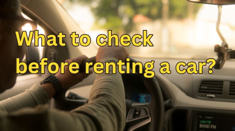 What to Check Before Renting a Self Drive Car in Dehradun