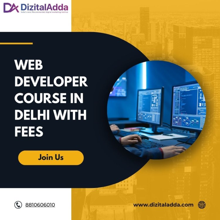 Web Developer Course in Delhi with Fees: Learn & Build