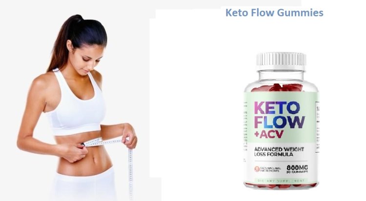 Keto Flow Gummies: The Secret to Accelerated Weight Loss on Your Keto Journey?