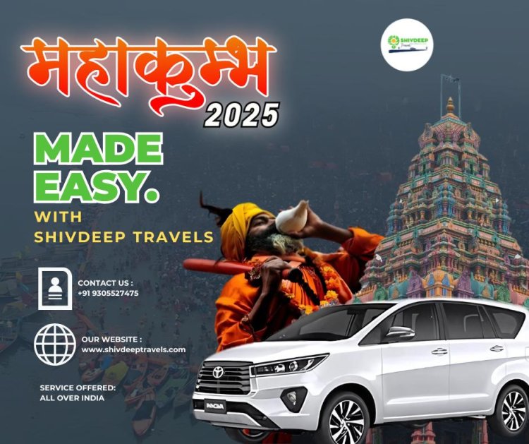 Why Shivdeep Travels is Your Best Choice for Kumbh Mela 2025