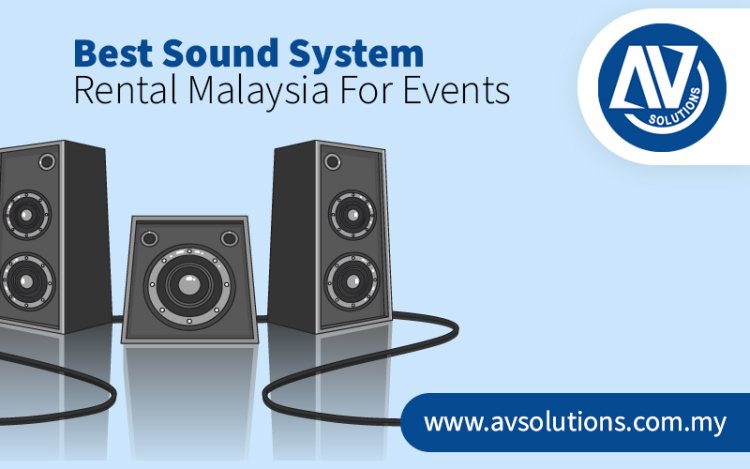 Enhancing Experiences with Cutting-Edge Sound Systems by AV Solutions