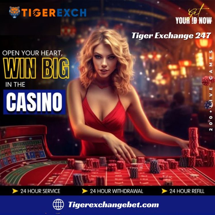 Tiger Exchange 247 Is Safe And Secure Platform For Placing A Bet