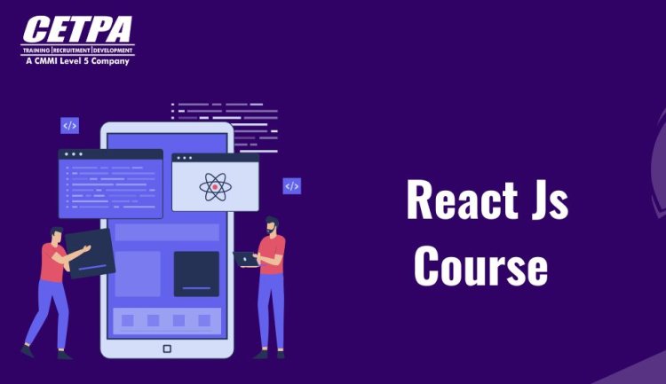 Advantages of Taking a React JS Course in 2025