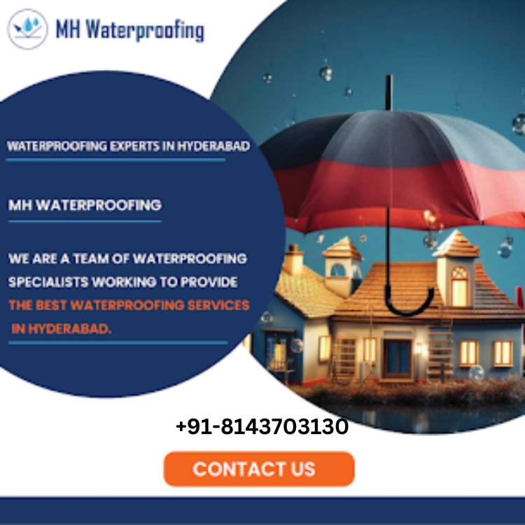 Waterproofing Services i in Hyderabad