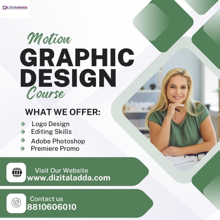 Master Motion Graphics Design Course at Dizital Adda