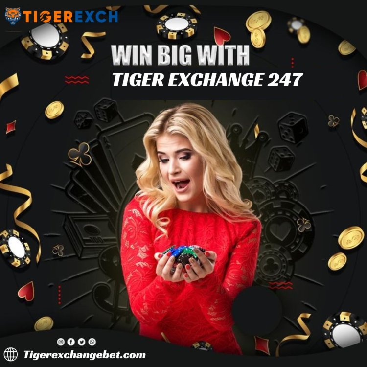 Tiger Exchange 247 Provides Sports Betting Features With 24x7 Customer Service.