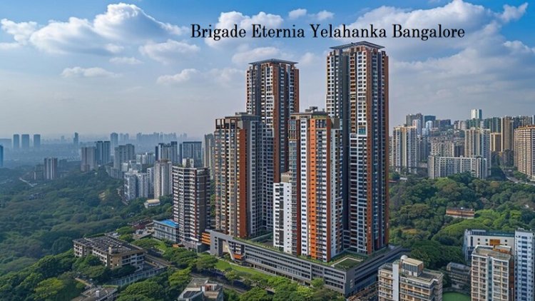 Brigade Eternia Yelahanka Bangalore - Spacious Apartments