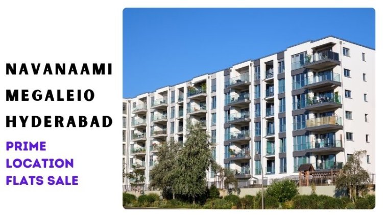 Navanaami Megaleio Hyderabad | Prime Location Flats Sale