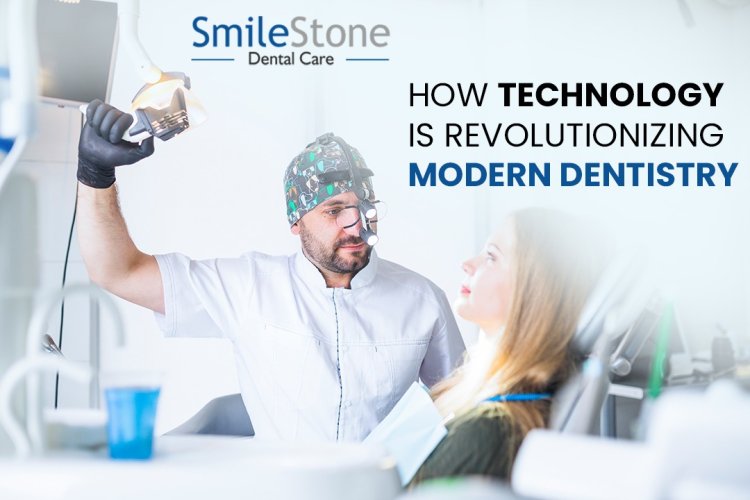 How Technology Is Revolutionizing Modern Dentistry