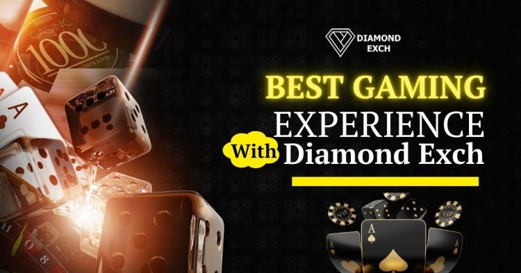 Diamond Exch: Top Casino & Sports Gaming Platform for Big Win