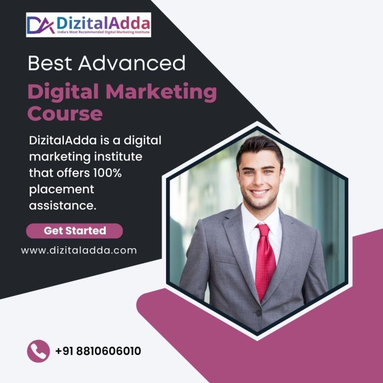 Best Advanced Digital Marketing Course with 100% Placement