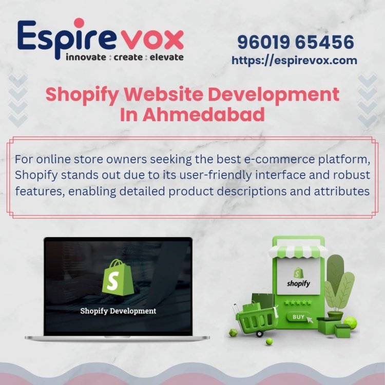 Shopify Website Development In Ahmedabad At EspireVox