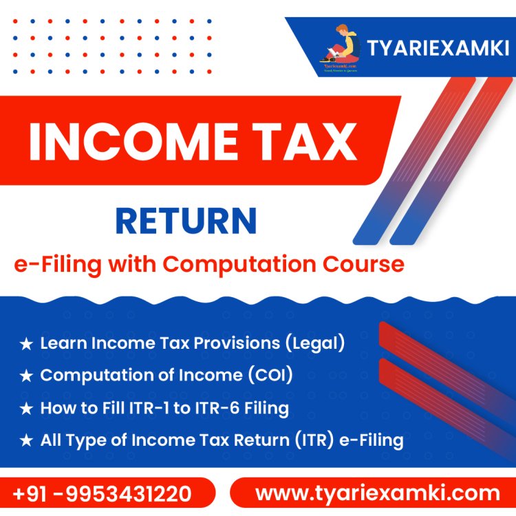 Income Tax Return e-Filing Course