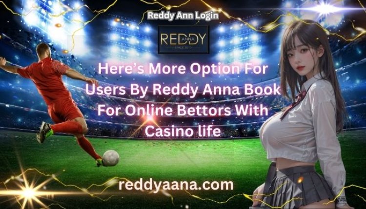 Reddy Anna Login Betting ID: Sign Up & Start Winning Now