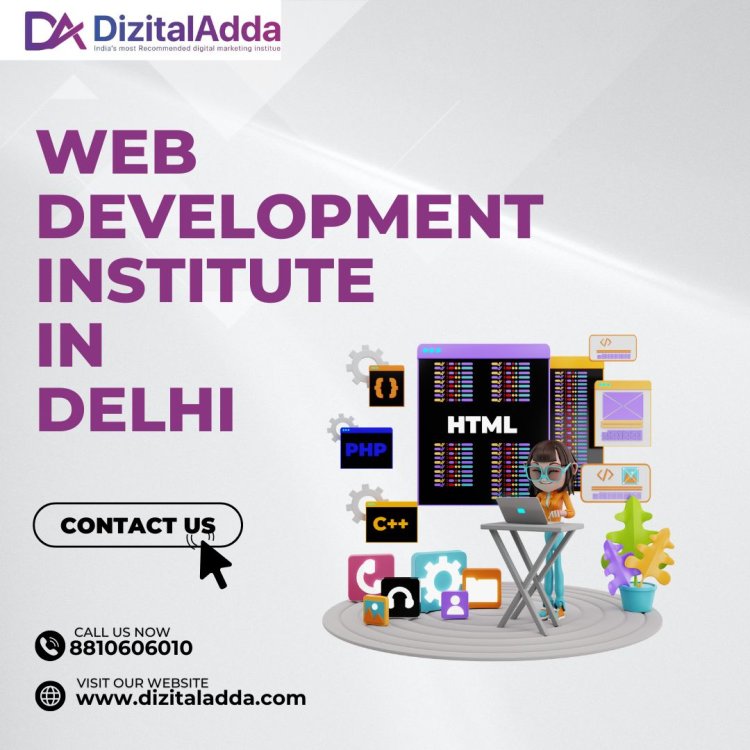 Best Web Development Courses in Delhi – Enroll Now!