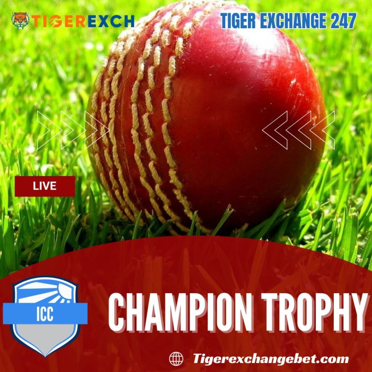 Live Betting On Champion Trophy Only On Tiger Exchange 247!