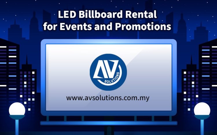 LED Billboard Rental for Events and Promotions