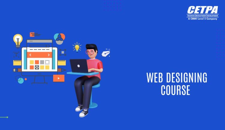 Key Skills You’ll Learn in a Web Designing Course