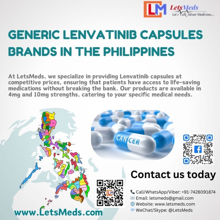 Lenvatinib 4mg Price in Philippines – Affordable Generic Lenvatinib Price at LetsMeds