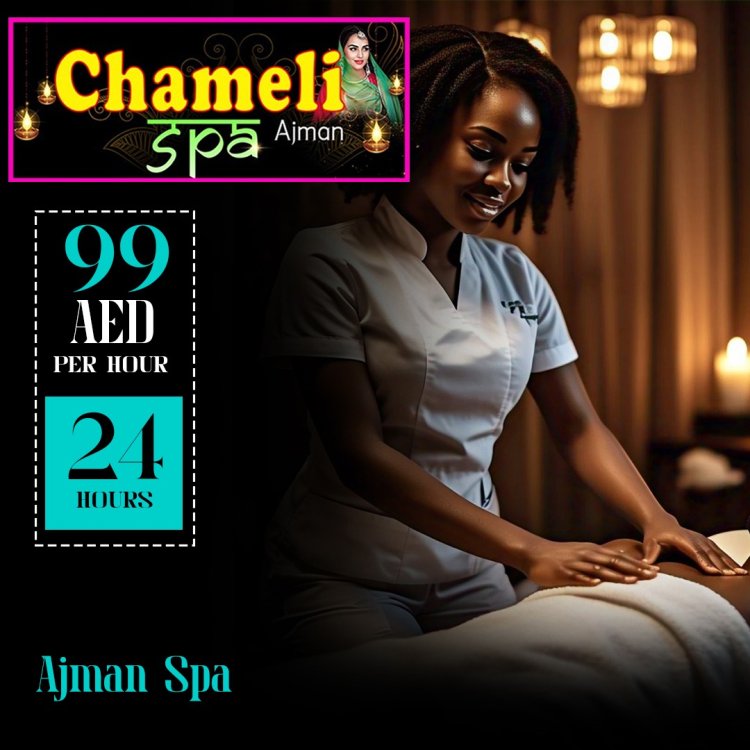 Experience Ultimate Comfort & Care at the Best Ajman Spa