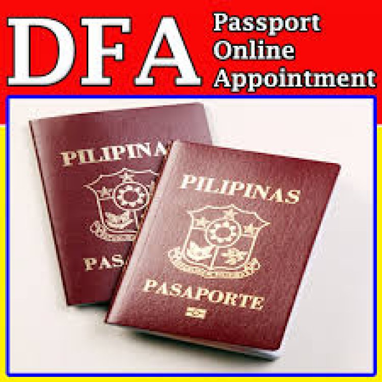 Everything You Need to Know About the DFA Passport Appointment System in the Philippines