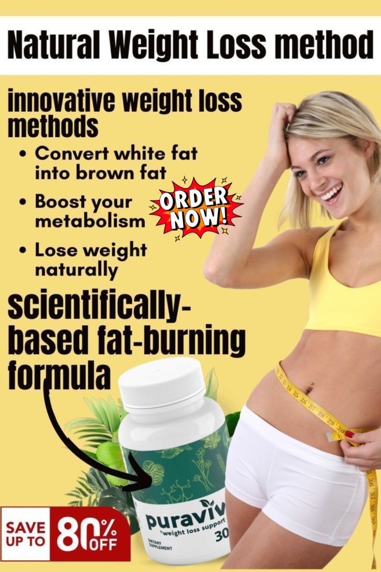 Puravive Reviews and Complaints - Puravive Reviews - Puravive weight loss 2025