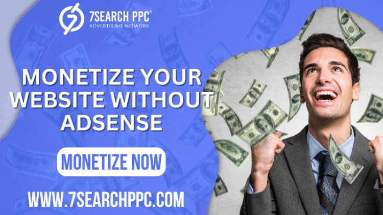 How to Earn Money from Your Website Without Using AdSense