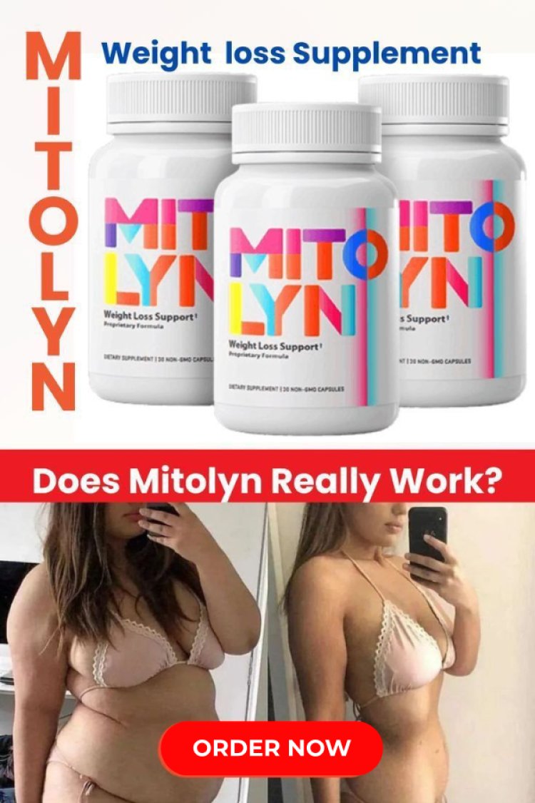 Mitolyn Reviews 2025: Does This Supplement Really Work for Weight Loss?