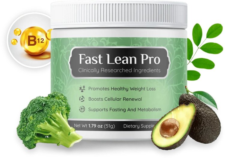 Fast Lean Pro: A Breakthrough in Health and Weight Management