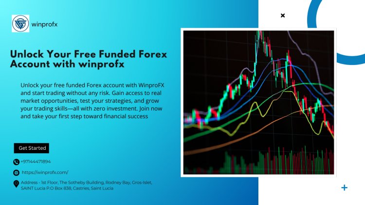 Unlock Your Free Funded Forex Account with winprofx