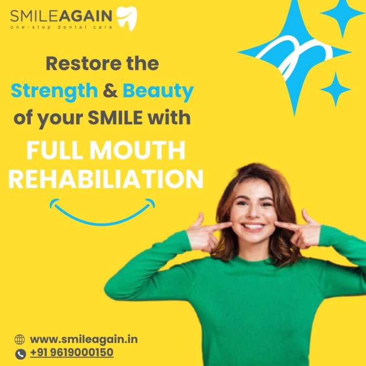 Full Mouth Rehabilitation: Find the Best Dentist in Wadala West