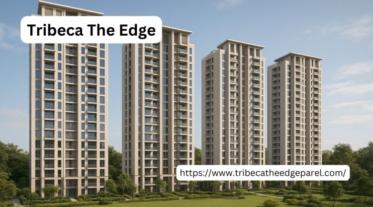 Tribeca The Edge | Premium Residency in Mumbai