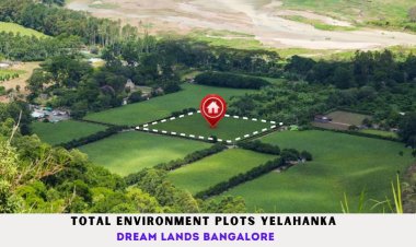 Total Environment Plots Yelahanka | Dream Lands Bangalore