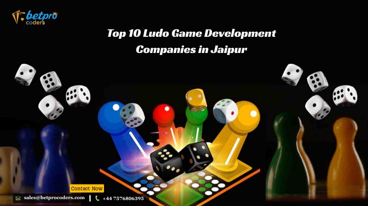 Top 10 Ludo Game Development Companies in Jaipur
