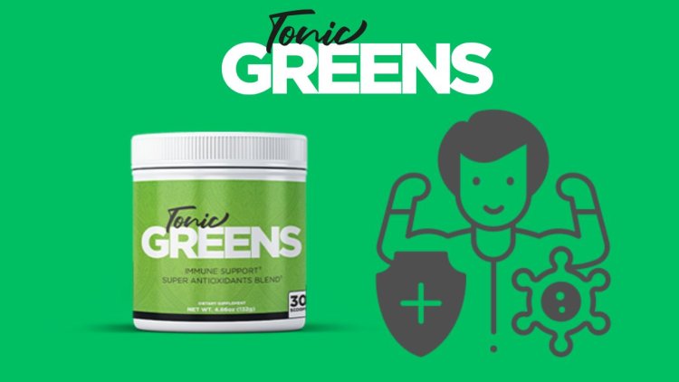 Tonic Greens Reviews 2025: Ingredients, Benefits, and Honest Feedback