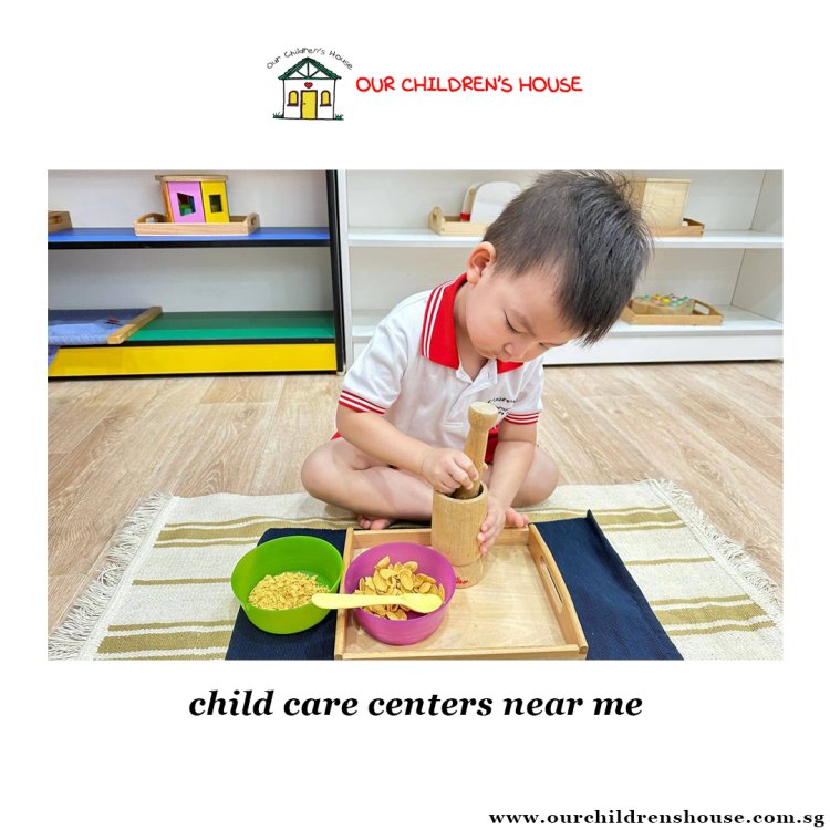 Child Care Centers Near Me: Discovering Quality Care at Our Children's House