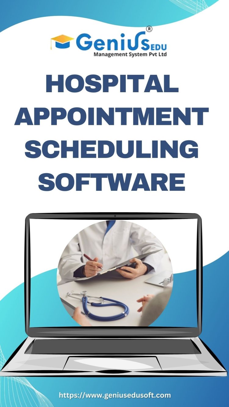 Hospital Appointment Scheduling Software, Online Appointment Scheduling App