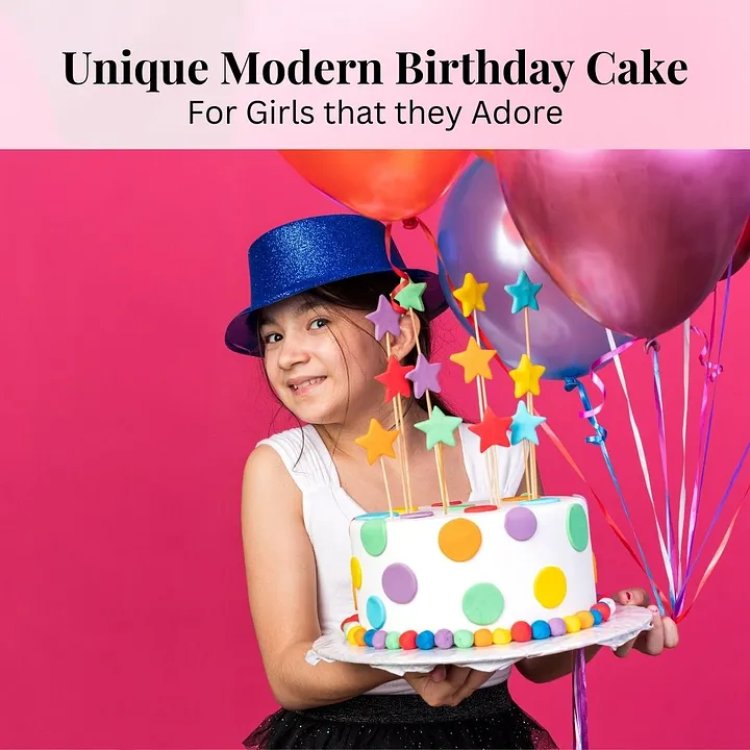 Unique Modern Birthday Cakes for Girls They’ll Truly Adore